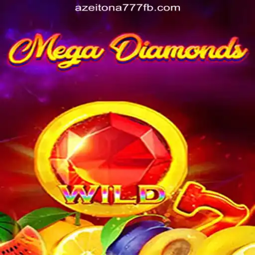 MegaDiamond: Discover the Thrilling World of Online Slots on Azeitona777, Brazil's Premier Platform
