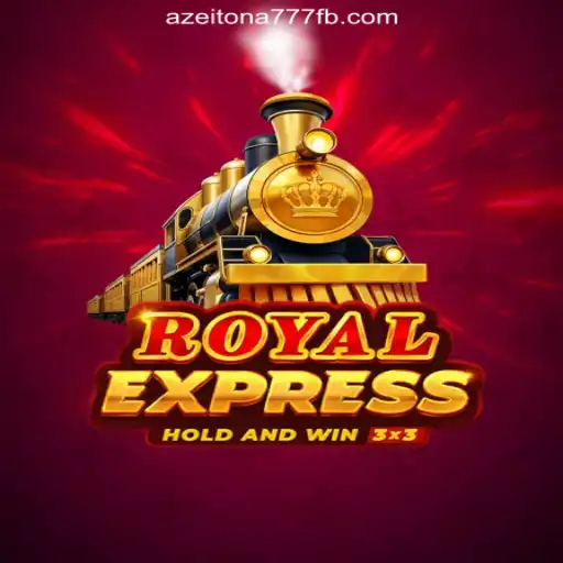 Discover RoyalExpress: Dive into the Thrill of Online Slots with Azeitona777